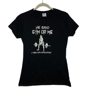 Women’s Funny Gym Quote Tee Small Black Weightlifting Graphic T-Shirt